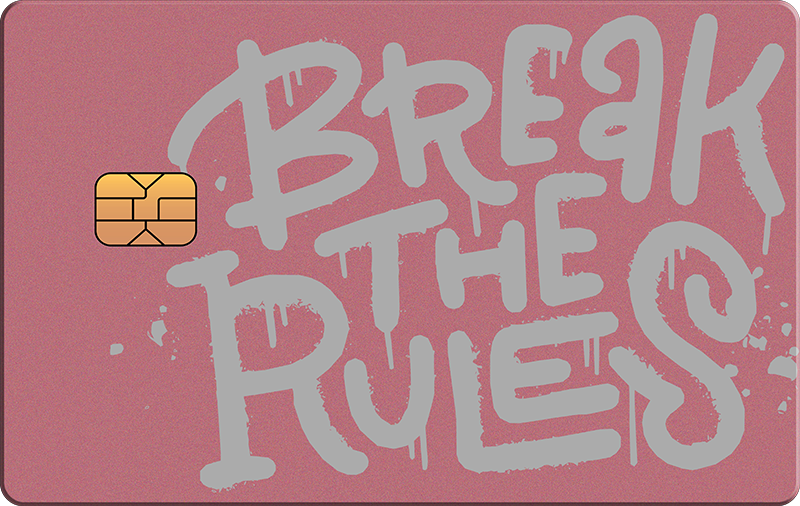 Break the Rules